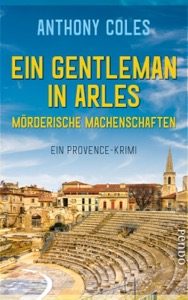 Cover Ein gentleman in Arles - Mörderische Machenschaften Thumb 300