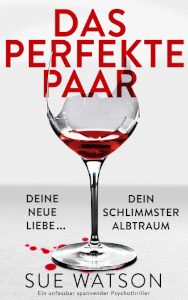 Cover_Das perfekte Paar_Thumb300_zeigt Weinglas, gruselig