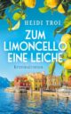 Cover_Zum Limoncello eine Leiche_Medium_zeigt typische Gardasee-Szenerie