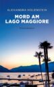 Cover_Mord am Lago Maggiore_Medium_ zeigt See im Sonnenuntergang, im Hintergrund die Berge