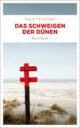 Cover_Das Schweigen der Dünen_Medium_zeigt Dünenlandschaft auf Spiekeroog, im Hintergrund das Meer