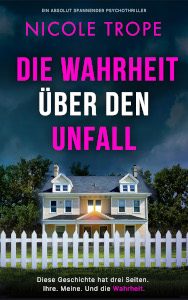 Cover_Die Wahrheit über den Unfall_Thumb300_zeigt Haus im Dunkeln, sehr düster