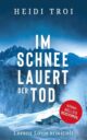 Cover_Im Schnee lauert der Tod_Medium_zeigt verschneite Berglandschaft