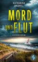 Cover_Mord und Flut_Medium_zeigt Nordsee und einen Leuchtturm, der im Meer versinkt, darüber sehr dunkler Himmel