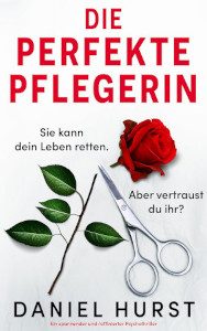 Cover_Die perfekte Pflegerin_Thumb300_zeigt abgeschnittene Rose und eine Schere