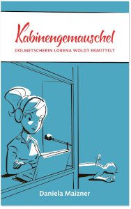 Cover_Kabinengemauschel_Thumb300_zeigt Dolmetscherin mit Kopfhörern in Kabine