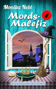 Cover_Mord-Malefiz_Thumb300_zeigt offenes Fenster mit Blick auf das nächtliche Wasserburg, und im Vordergrund ein paar Faschingsrequisiten